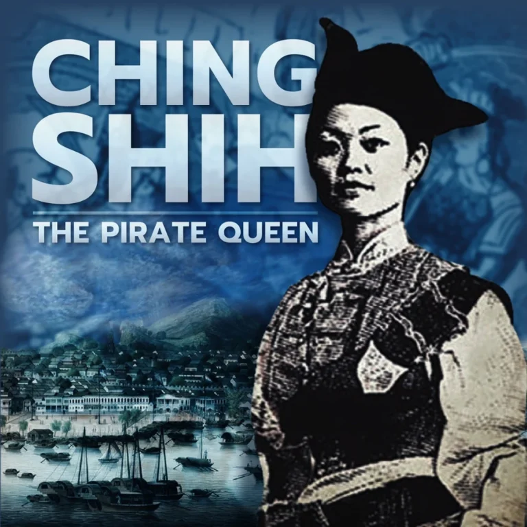 The Great Captain Series: Ching Shih, the legendary female pirate of Asia.